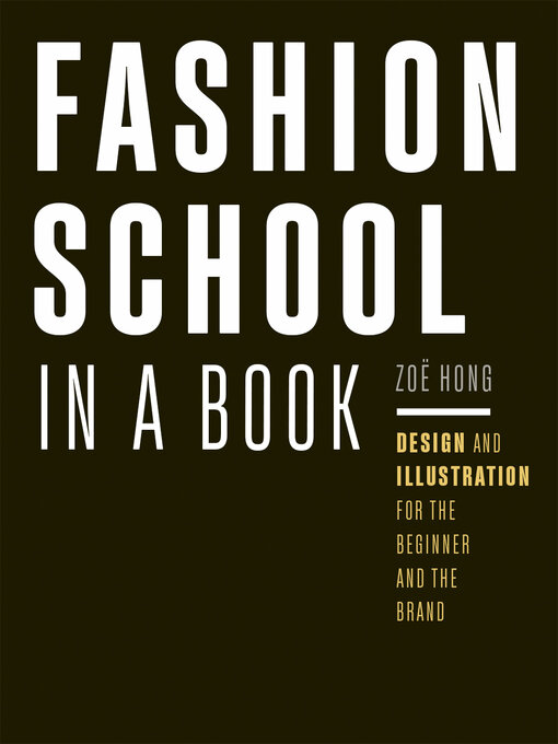 Title details for Fashion School in a Book by Zoë Hong - Available